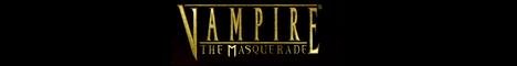 Vampire the Masquerade RP