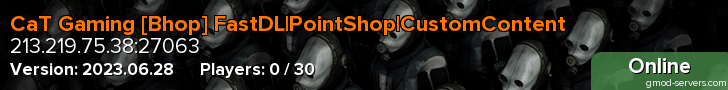 CaT Gaming [Bhop] FastDL|PointShop|CustomContent