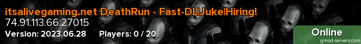 itsalivegaming.net DeathRun - Fast-DL|Juke|Hiring!